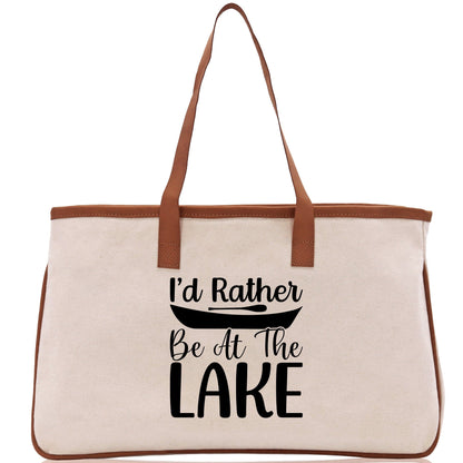 I'd Rather Be at the Lake Cotton Canvas Chic Tote Bag Camping Tote Lake Lover Gift Tote Bag Outdoor Tote Weekender Tote Laker Tote